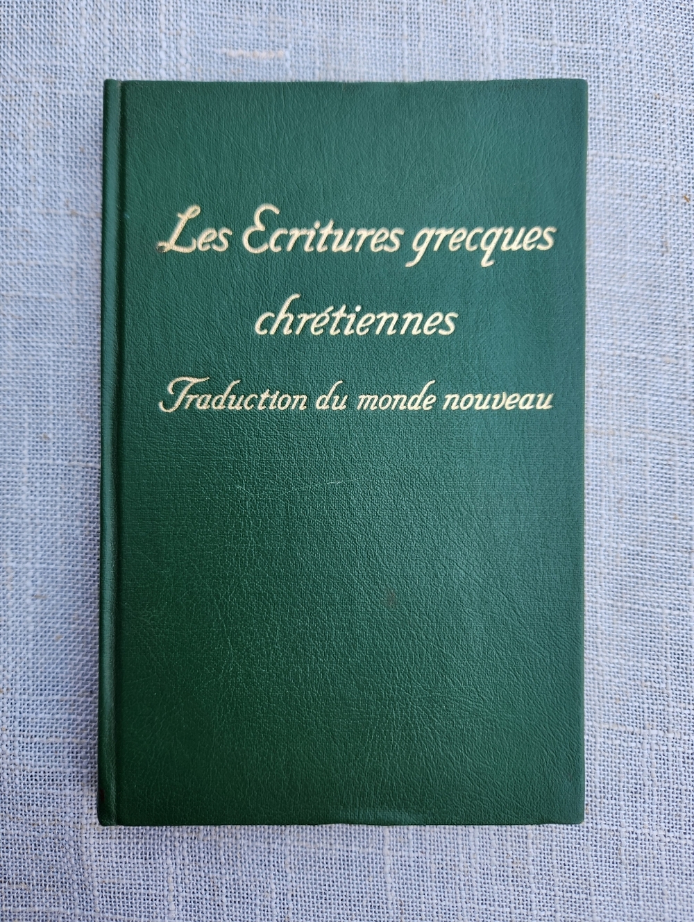 Les Ecritures Greques Chretiennes